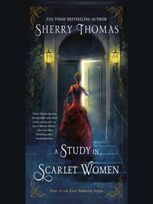 A study in scarlet women . Sherry Thomas. 