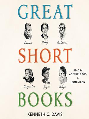 Great short books  : A year of reading—briefly. Kenneth C Davis. 