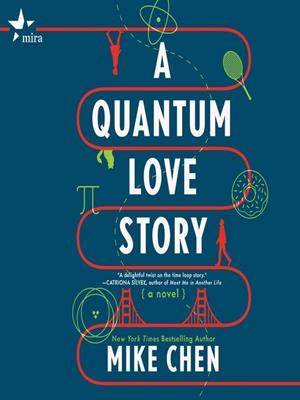 A quantum love story . Mike Chen. 