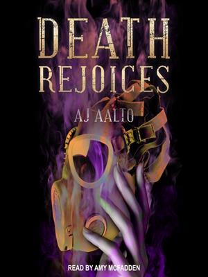 Death rejoices  : Marnie baranuik files series, book 2. A.J Aalto. 