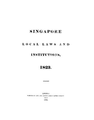 Singapore local laws and institutions, 1823