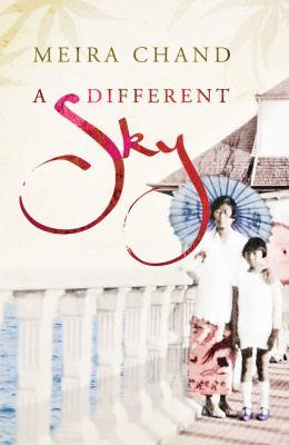 A different sky / Meira Chand.