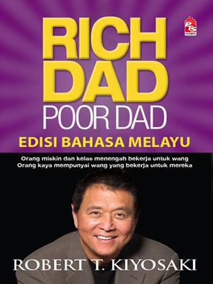 Rich dad poor dad (edisi bahasa melayu) . Robert T Kiyosaki. 