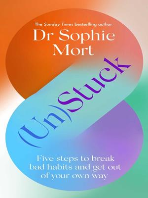 (un)stuck . Dr Sophie Mort. 