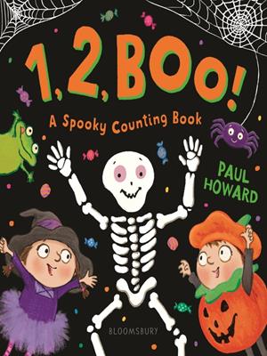 1, 2, boo!  : A spooky counting book. Paul Howard. 