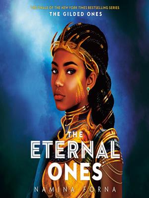 The gilded ones #3  : The eternal ones. Namina Forna. 