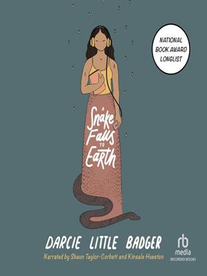 A snake falls to earth . Darcie Little Badger. 