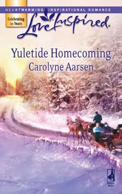 Yuletide homecoming . Carolyne Aarsen. 