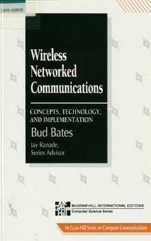 Wireless networked communications : concepts, technology, and ...