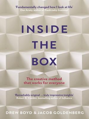 Inside the box  : Why the Best Business Innovations Are Right in Front of You. Drew Boyd. 