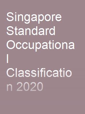 Singapore Standard Occupational Classification 2020