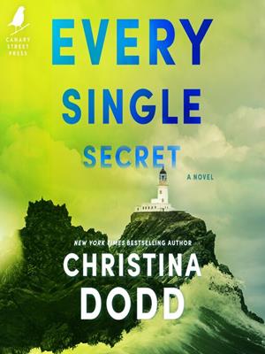 Every single secret . Christina Dodd. 