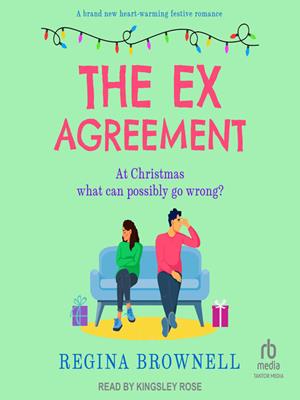 The ex agreement . Regina Brownell. 