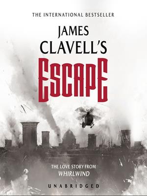 Escape  : The love story from whirlwind. James Clavell. 