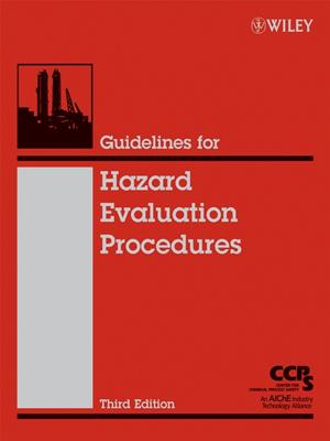 Guidelines for hazard evaluation procedures . Center for Chemical Process Safety (CCPS). 