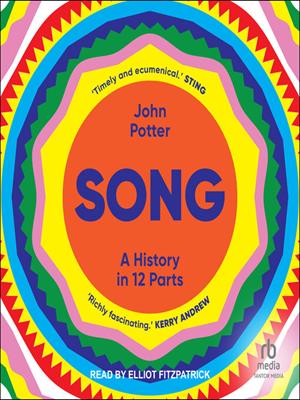 Song  : A history in 12 parts. John Potter. 