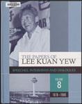 The papers of Lee Kuan Yew : speeches, interviews and dialogues, v. 8. 1978-1980