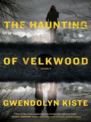 The haunting of velkwood . Gwendolyn Kiste. 