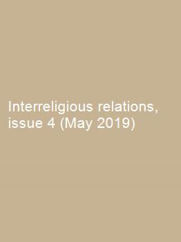 Interreligious relations, issue 4 (May 2019)