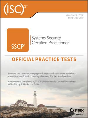 (isc)2 sscp systems security certified practitioner official practice tests . Mike Chapple. 