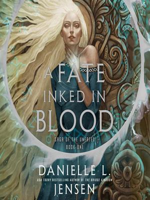 A fate inked in blood . Danielle L Jensen. 