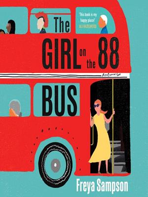 The girl on the 88 bus . Freya Sampson. 