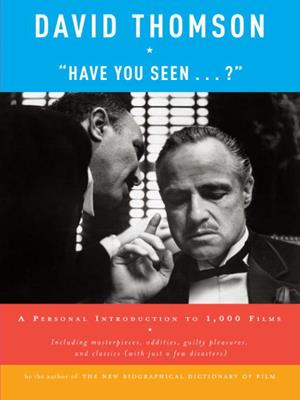 "have you seen . . . ?"  : A Personal Introduction to 1,000 Films. David Thomson. 