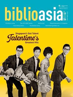 Biblioasia, vol 19 issue 4, jan-mar 2024  : Singapore's got talent: talentime's greatest hits. National Library Board. 