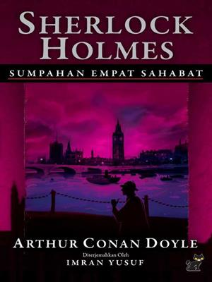 Sherlock holmes  : Sumpahan empat sahabat. Sir Arthur Conan Doyle. 