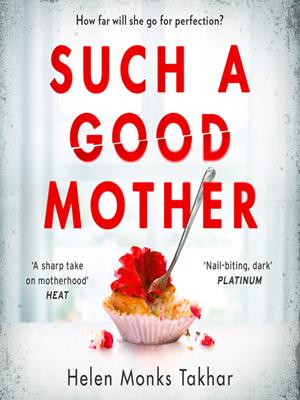 Such a good mother [electronic resource]. Helen Monks Takhar. 