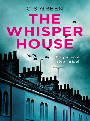 The whisper house [electronic resource] : A rose gifford book. C S Green. 