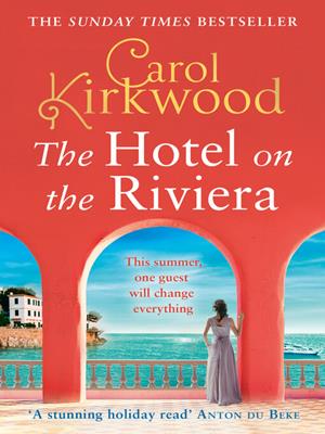The hotel on the riviera [electronic resource]. Carol Kirkwood. 