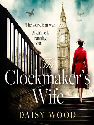 The clockmaker's wife [electronic resource]. Daisy Wood. 