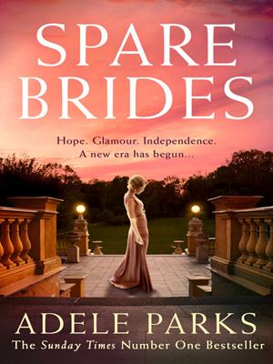 Spare brides [electronic resource]. Adele Parks. 