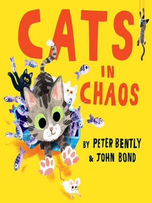 Cats in chaos [electronic resource]. Peter Bently. 