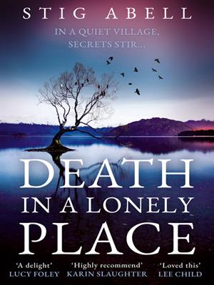 Death in a lonely place [electronic resource]. Stig Abell. 