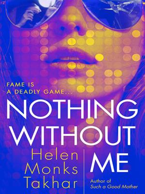Nothing without me [electronic resource]. Helen Monks Takhar. 