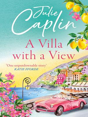 A villa with a view [electronic resource]. Julie Caplin. 