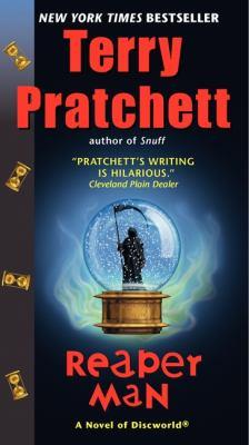 Reaper man : a novel of Discworld / Terry Pratchett.