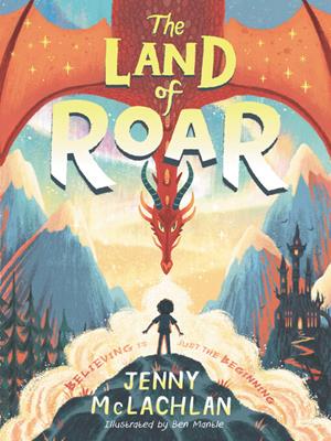 The land of roar [electronic resource]. Jenny McLachlan. 