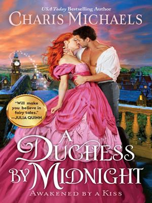 A duchess by midnight [electronic resource]. Charis Michaels. 