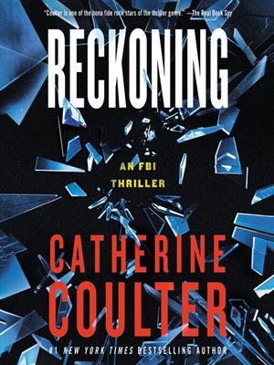 Reckoning [electronic resource] : An fbi thrilller. Catherine Coulter. 