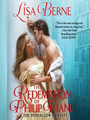 The redemption of philip thane [electronic resource] : Penhallow dynasty series, book 6. Lisa Berne. 