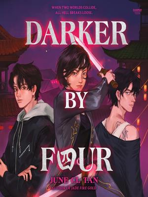Darker by four [electronic resource]. June CL Tan. 