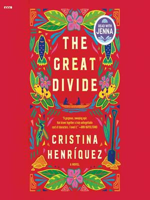 The great divide [electronic resource] : A novel. Cristina Henriquez. 