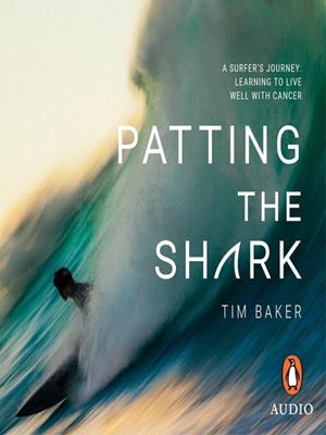 Patting the shark [electronic resource]. Tim Baker. 
