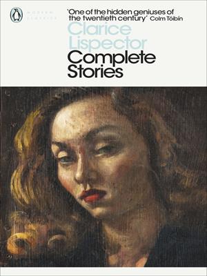 Complete stories [electronic resource]. Clarice Lispector. 
