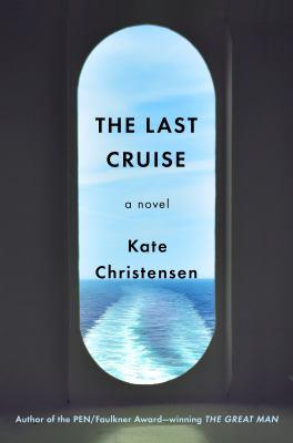 The last cruise : a novel
