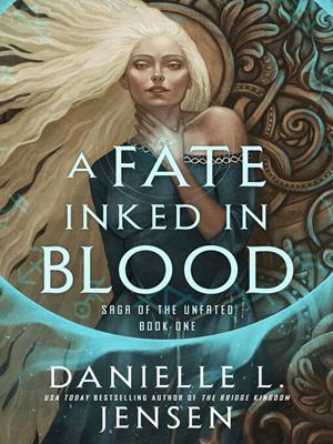 A fate inked in blood [electronic resource]. Danielle L Jensen. 