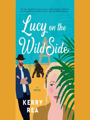 Lucy on the wild side. Kerry Rea. 